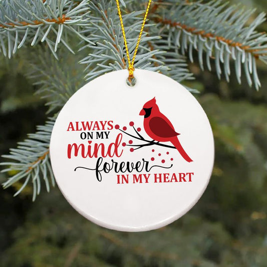 Always On My Mind Forever In My Heart Ornament, Christmas Gift Ornament, Christmas Decoration