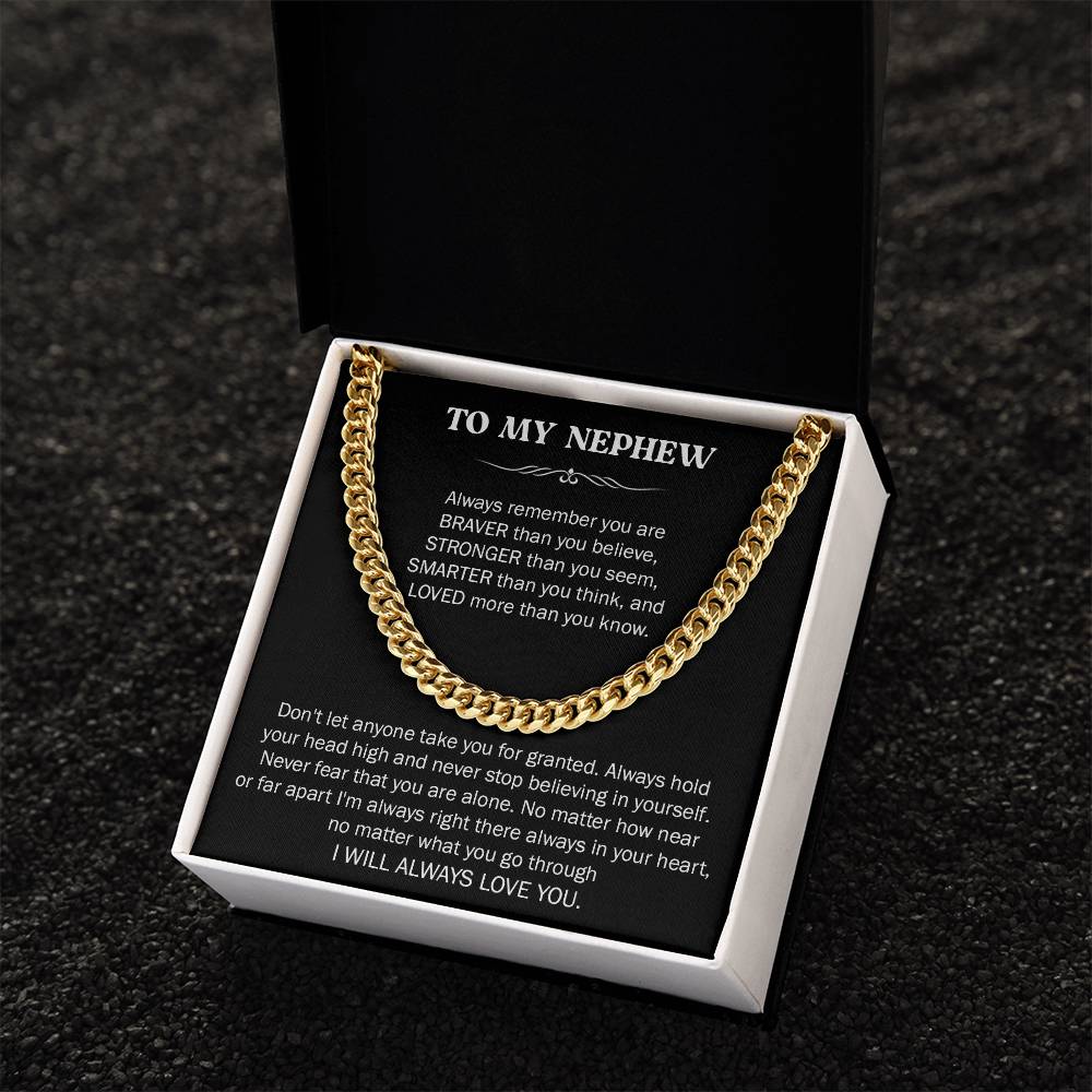 To My Nephew - Cuban Link Chain