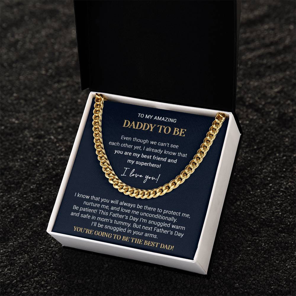 To My Amazing Daddy To Be - Cuban Link Chain