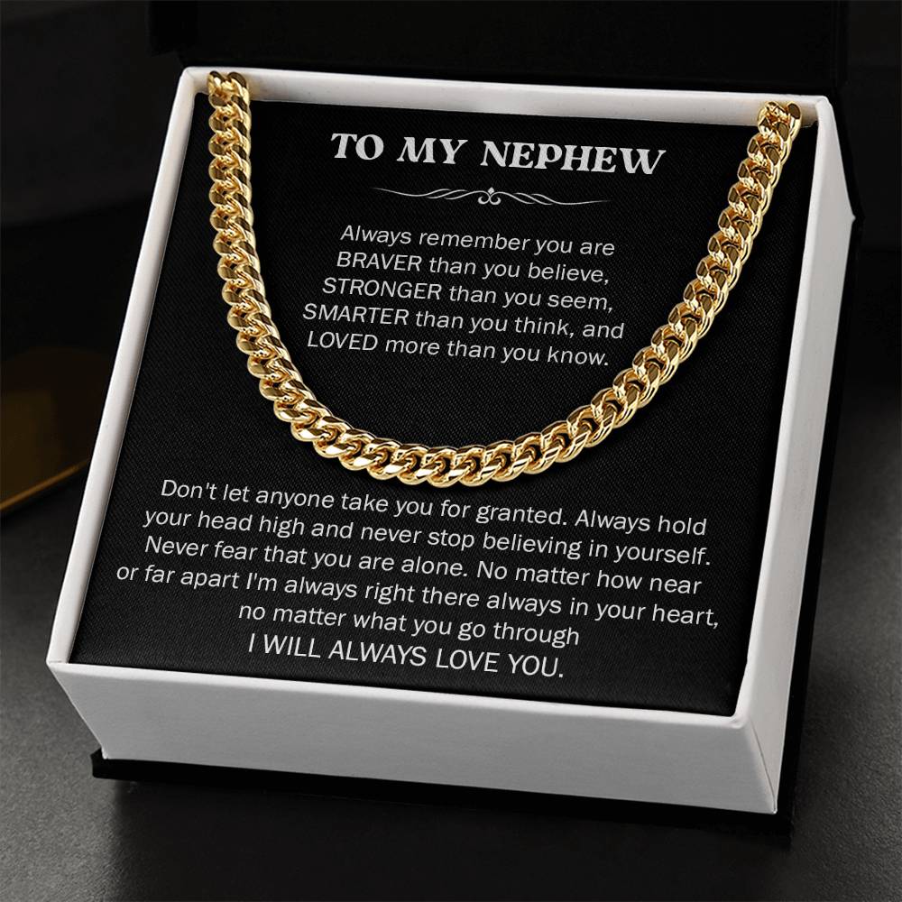 To My Nephew - Cuban Link Chain