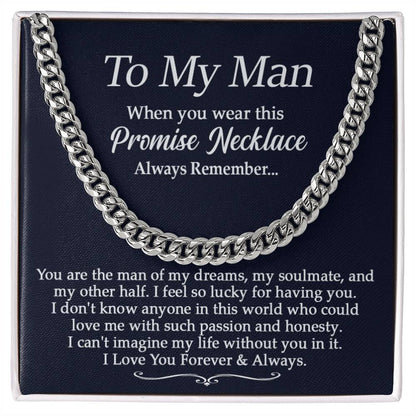 Promise Necklace - To My Man - Cuban Link Chain