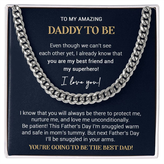 To My Amazing Daddy To Be - Cuban Link Chain