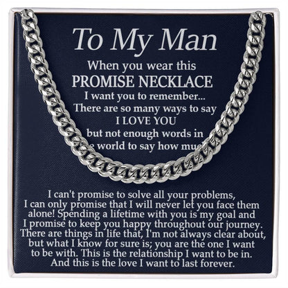 To My Man, Promise Necklace - Cuban Link Chain