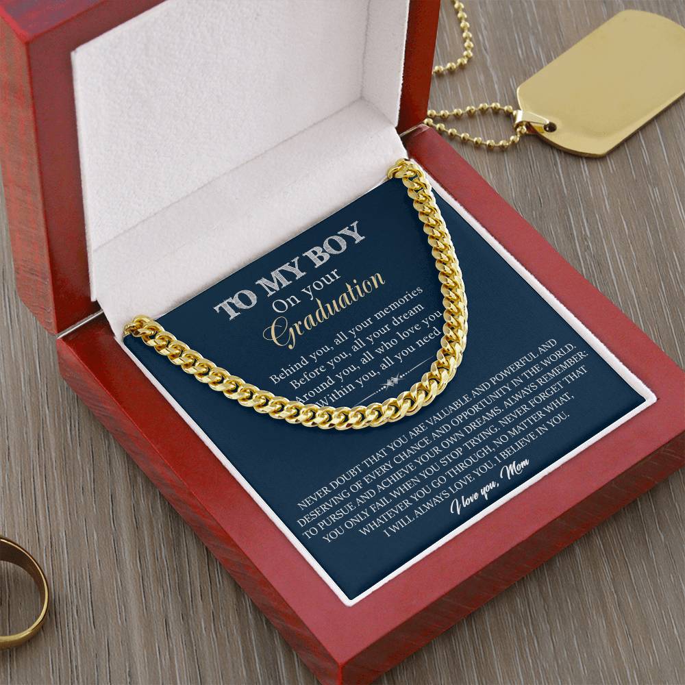 TO MY BOY ON YOUR GRADUTION FROM MOM - CUBAN LINK CHAIN